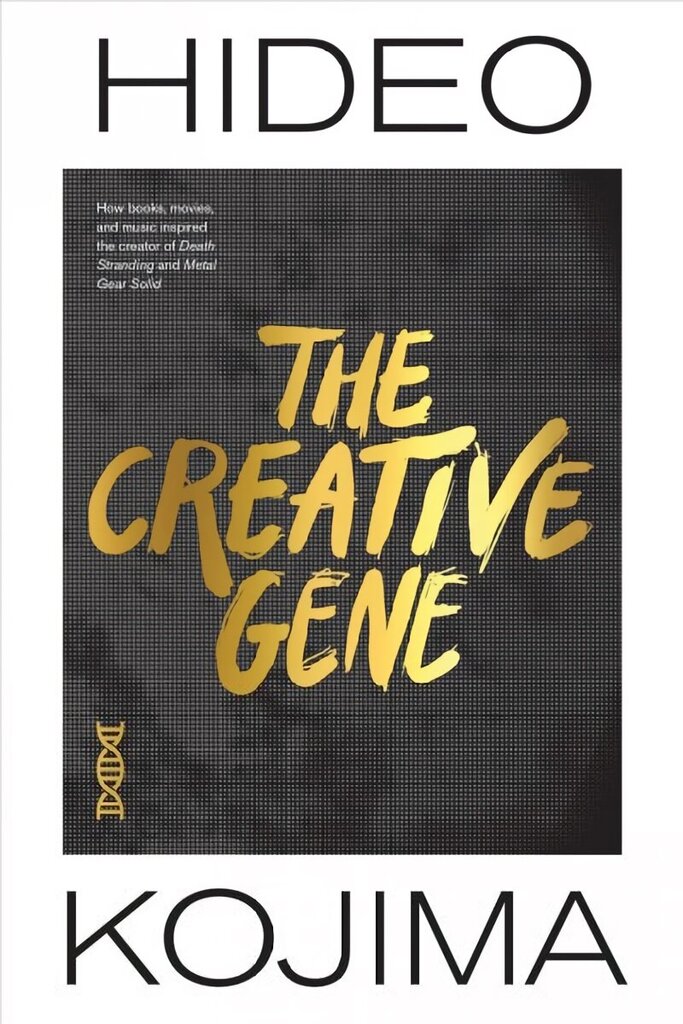 Creative Gene: How books, movies, and music inspired the creator of Death Stranding and Metal Gear Solid hinta ja tiedot | Elämäkerrat ja muistelmat | hobbyhall.fi