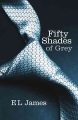 Fifty Shades of Grey: The #1 Sunday Times bestseller hinta ja tiedot | Fantasia- ja scifi-kirjallisuus | hobbyhall.fi