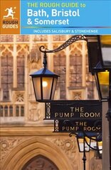 Rough Guide to Bath, Bristol & Somerset (Travel Guide) hinta ja tiedot | Matkakirjat ja matkaoppaat | hobbyhall.fi