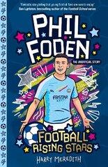 Football Rising Stars: Phil Foden hinta ja tiedot | Nuortenkirjat | hobbyhall.fi