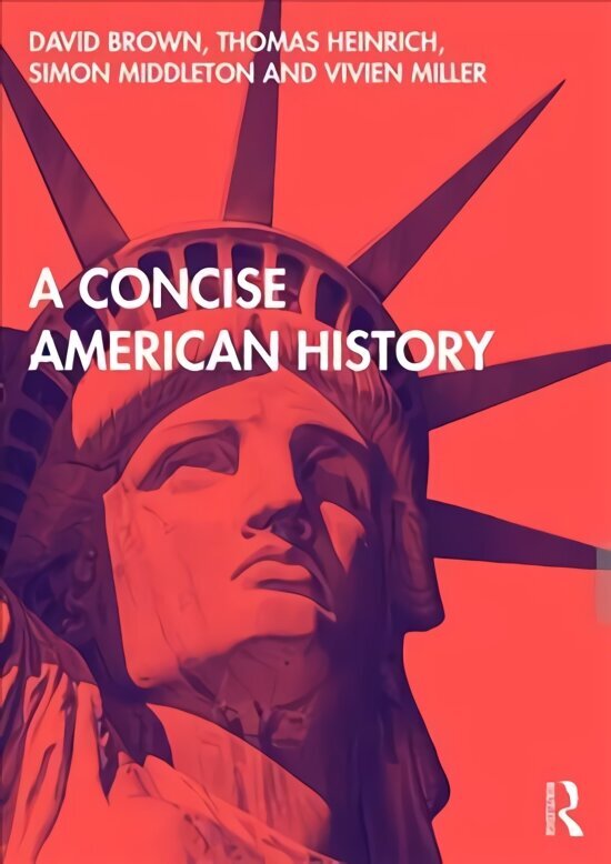 Concise American History hinta ja tiedot | Historiakirjat | hobbyhall.fi