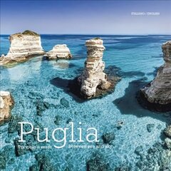 Puglia: Tra Cielo e Mare - Puglia. Between Land and Sea Bilingual edition hinta ja tiedot | Matkakirjat ja matkaoppaat | hobbyhall.fi