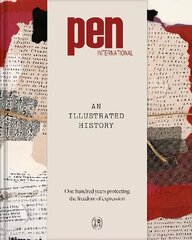 PEN International: An Illustrated History hinta ja tiedot | Historiakirjat | hobbyhall.fi