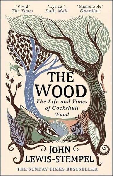 Wood: The Life & Times of Cockshutt Wood