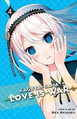 Kaguya-sama: Love Is War, Vol. 4 hinta ja tiedot | Fantasia- ja scifi-kirjallisuus | hobbyhall.fi