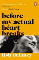 Before My Actual Heart Breaks hinta ja tiedot | Romaanit | hobbyhall.fi