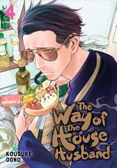 Way of the Househusband, Vol. 4 hinta ja tiedot | Fantasia- ja scifi-kirjallisuus | hobbyhall.fi