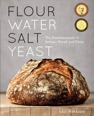 Flour Water Salt Yeast: The Fundamentals of Artisan Bread and Pizza [A Cookbook] hinta ja tiedot | Keittokirjat | hobbyhall.fi