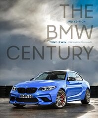 BMW Century, 2nd Edition Second Edition, New Edition hinta ja tiedot | Matkakirjat ja matkaoppaat | hobbyhall.fi