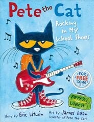 Pete the Cat Rocking in My School Shoes hinta ja tiedot | Vauvakirjat | hobbyhall.fi