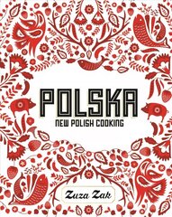 Polska: New Polish Cooking hinta ja tiedot | Keittokirjat | hobbyhall.fi