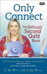 Only Connect: The Difficult Second Quiz Book hinta ja tiedot | Terveys- ja ravitsemuskirjat | hobbyhall.fi