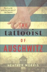 Tattooist of Auschwitz: Now a major Sky TV series hinta ja tiedot | Fantasia- ja scifi-kirjallisuus | hobbyhall.fi