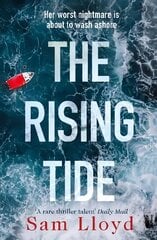 Rising Tide: the heart-stopping and addictive thriller from the Richard and Judy author hinta ja tiedot | Fantasia- ja scifi-kirjallisuus | hobbyhall.fi