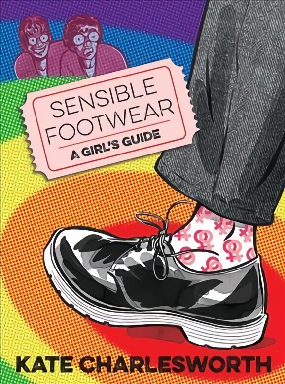 Sensible Footwear: A Girl's Guide: A graphic guide to lesbian and queer history 1950-2020 hinta ja tiedot | Fantasia- ja scifi-kirjallisuus | hobbyhall.fi