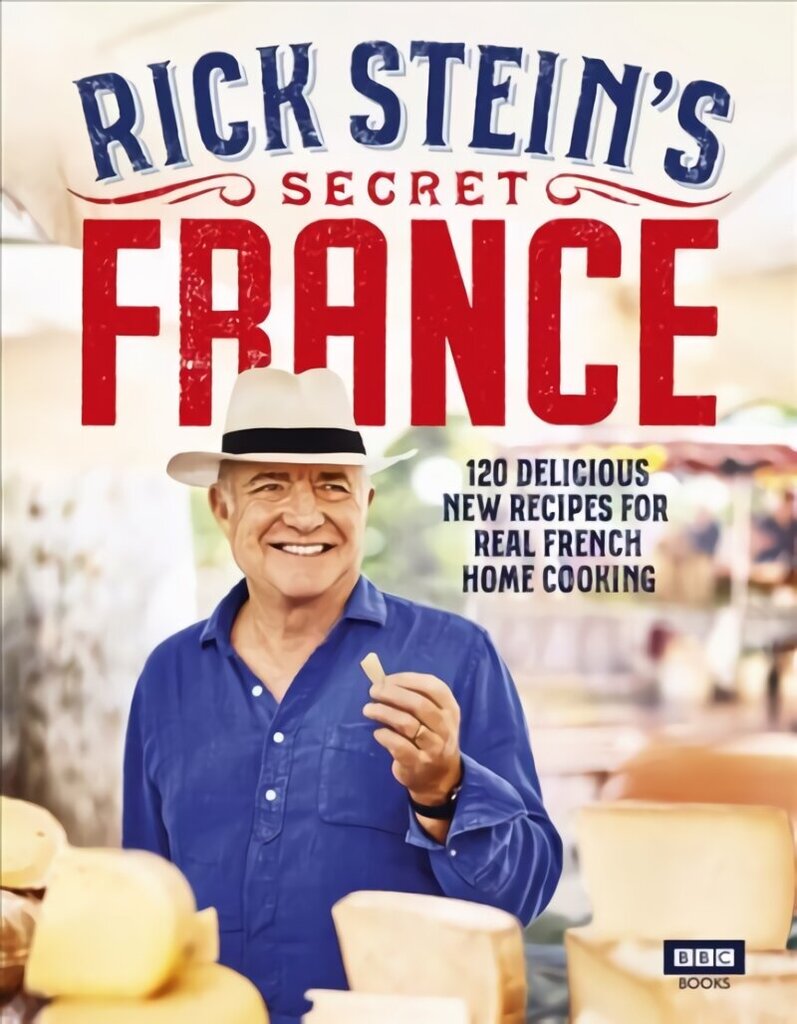 Rick Steins Secret France hinta ja tiedot | Keittokirjat | hobbyhall.fi