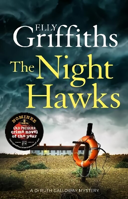 Night Hawks: Dr Ruth Galloway Mysteries 13 hinta ja tiedot | Fantasia- ja scifi-kirjallisuus | hobbyhall.fi