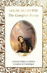 Complete Poetry of Edgar Allan Poe New edition hinta ja tiedot | Fantasia- ja scifi-kirjallisuus | hobbyhall.fi