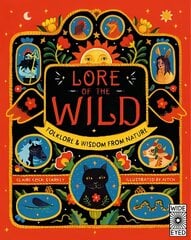 Lore of the Wild: Folklore and Wisdom from Nature, Volume 1 hinta ja tiedot | Lastenkirjat | hobbyhall.fi