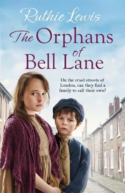 Orphans of Bell Lane: 'A real page turner' Sheila Newberry hinta ja tiedot | Fantasia- ja scifi-kirjallisuus | hobbyhall.fi