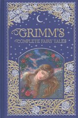 Grimm's Complete Fairy Tales (Barnes & Noble Collectible Editions) Bonded Leather hinta ja tiedot | Fantasia- ja scifi-kirjallisuus | hobbyhall.fi