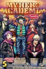 My Hero Academia: School Briefs, Vol. 5 hinta ja tiedot | Nuortenkirjat | hobbyhall.fi