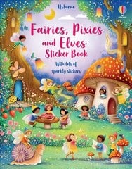 Fairies, Pixies and Elves Sticker Book hinta ja tiedot | Vauvakirjat | hobbyhall.fi