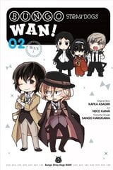 Bungo Stray Dogs: Wan!, Vol. 2 hinta ja tiedot | Fantasia- ja scifi-kirjallisuus | hobbyhall.fi