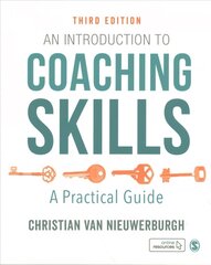 Introduction to Coaching Skills: A Practical Guide 3rd Revised edition hinta ja tiedot | Yhteiskunnalliset kirjat | hobbyhall.fi