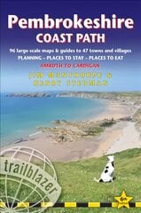 Pembrokeshire Coast Path Trailblazer Walking Guide: Practical trekking guide 6th Revised edition hinta ja tiedot | Matkakirjat ja matkaoppaat | hobbyhall.fi