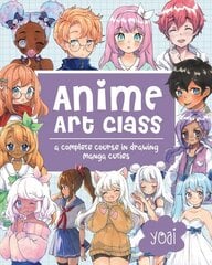 Anime Art Class: A Complete Course in Drawing Manga Cuties, Volume 4 hinta ja tiedot | Taidekirjat | hobbyhall.fi