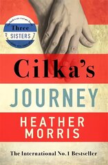 Cilka's Journey: The Sunday Times bestselling sequel to The Tattooist of Auschwitz now a major SKY TV series hinta ja tiedot | Fantasia- ja scifi-kirjallisuus | hobbyhall.fi