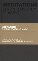 Meditations: The Philosophy Classic hinta ja tiedot | Historiakirjat | hobbyhall.fi