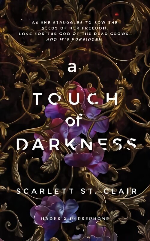 Touch of Darkness: A Dark and Enthralling Reimagining of the Hades and Persephone Myth hinta ja tiedot | Fantasia- ja scifi-kirjallisuus | hobbyhall.fi