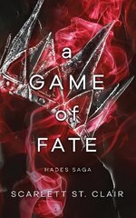 Game of Fate: A Dark and Enthralling Reimagining of the Hades and Persephone Myth hinta ja tiedot | Fantasia- ja scifi-kirjallisuus | hobbyhall.fi