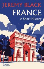 France: A Short History hinta ja tiedot | Historiakirjat | hobbyhall.fi