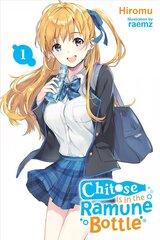 Chitose-kun Is in the Ramune Bottle, Vol. 1 hinta ja tiedot | Fantasia- ja scifi-kirjallisuus | hobbyhall.fi