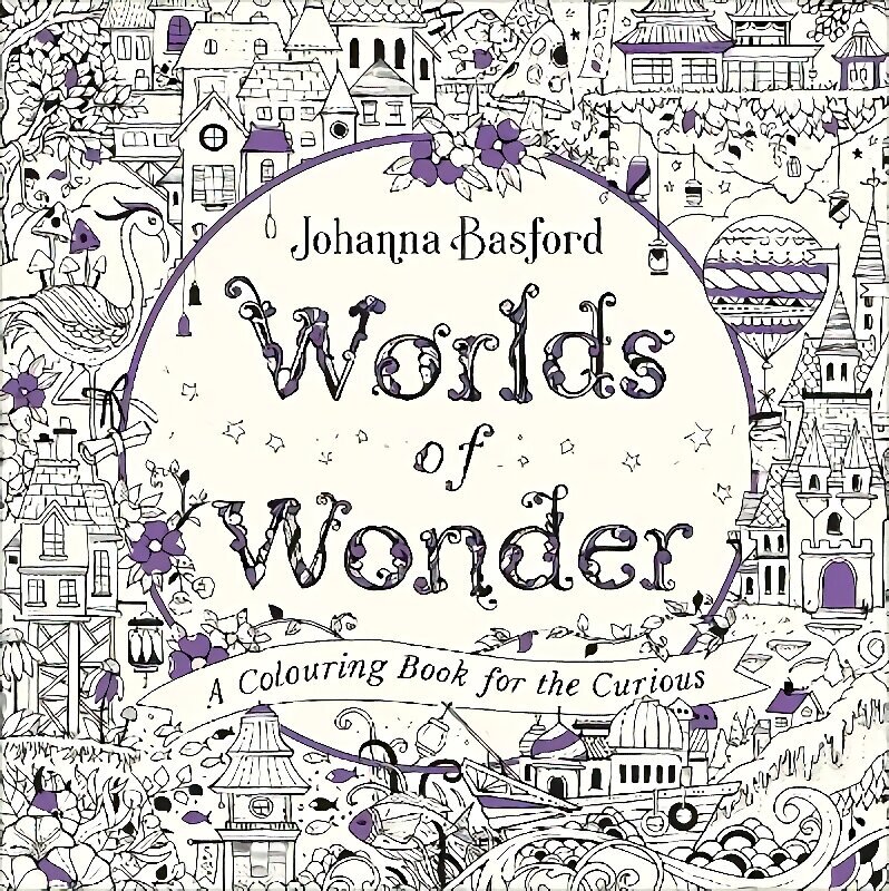 Worlds of Wonder: A Colouring Book for the Curious hinta ja tiedot | Värityskirjat | hobbyhall.fi