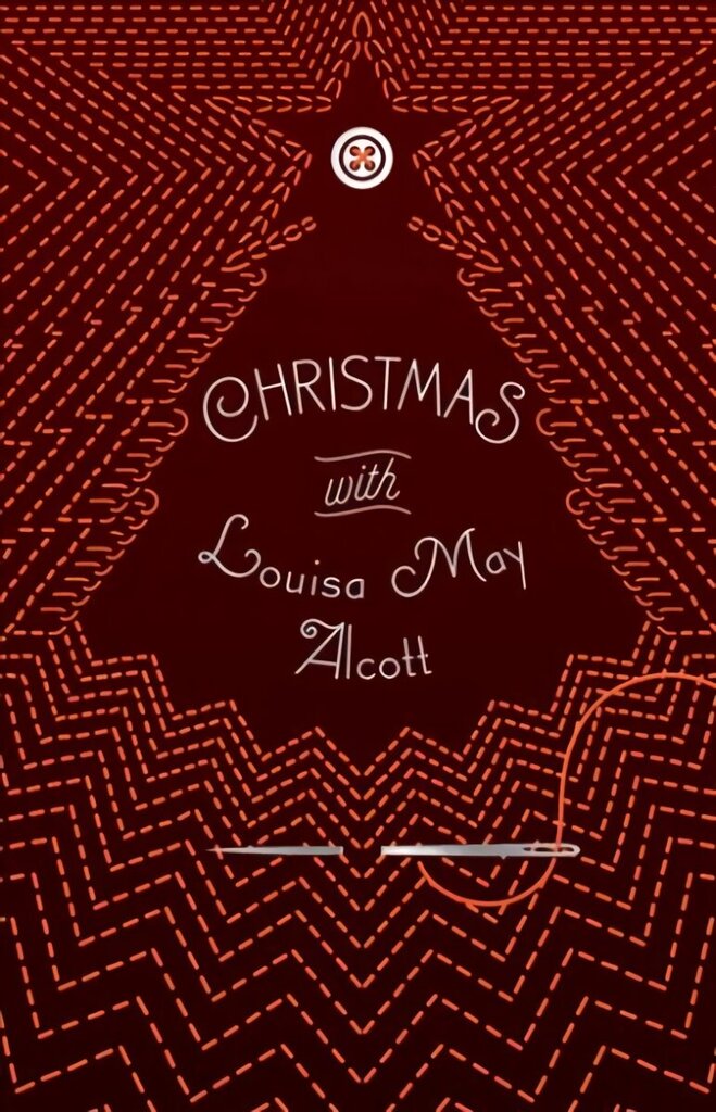 Christmas with Louisa May Alcott hinta ja tiedot | Fantasia- ja scifi-kirjallisuus | hobbyhall.fi