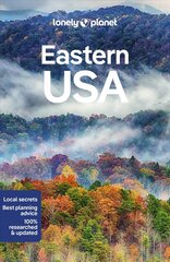 Lonely Planet Eastern USA 6th edition hinta ja tiedot | Matkakirjat ja matkaoppaat | hobbyhall.fi