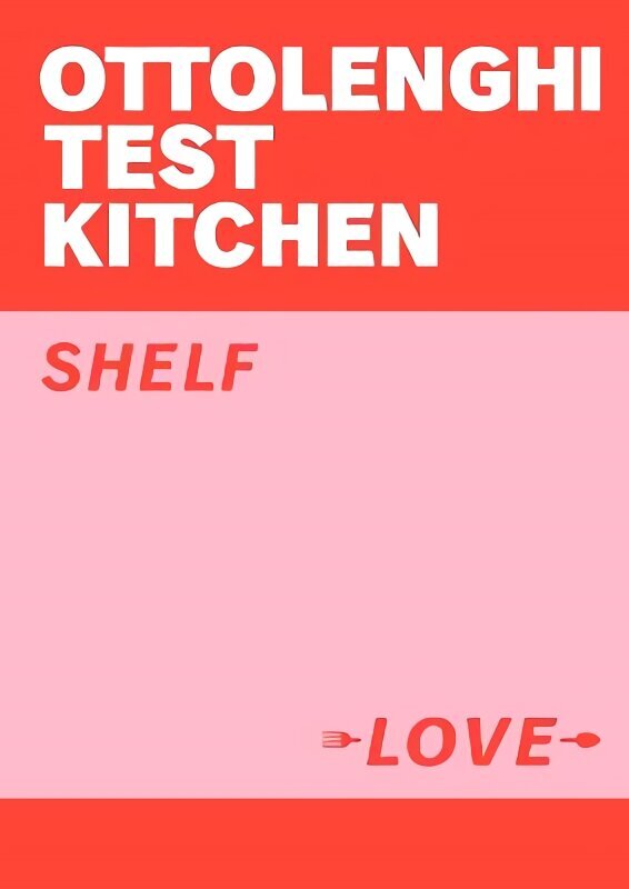 Ottolenghi Test Kitchen: Shelf Love hinta ja tiedot | Keittokirjat | hobbyhall.fi