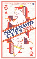 Splendid City New edition hinta ja tiedot | Fantasia- ja scifi-kirjallisuus | hobbyhall.fi