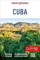 Insight Guides Cuba (Travel Guide with Free eBook) 8th Revised edition hinta ja tiedot | Matkakirjat ja matkaoppaat | hobbyhall.fi