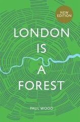 London is a Forest New Edition hinta ja tiedot | Terveys- ja ravitsemuskirjat | hobbyhall.fi