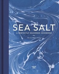 Sea Salt: A Perfectly Seasoned Cookbook hinta ja tiedot | Keittokirjat | hobbyhall.fi