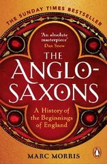 Anglo-Saxons: A History of the Beginnings of England hinta ja tiedot | Historiakirjat | hobbyhall.fi