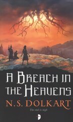 Breach in the Heavens: BOOK III OF THE GODSERFS SERIES New edition hinta ja tiedot | Fantasia- ja scifi-kirjallisuus | hobbyhall.fi