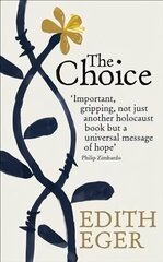 Choice: A true story of hope hinta ja tiedot | Elämäkerrat ja muistelmat | hobbyhall.fi