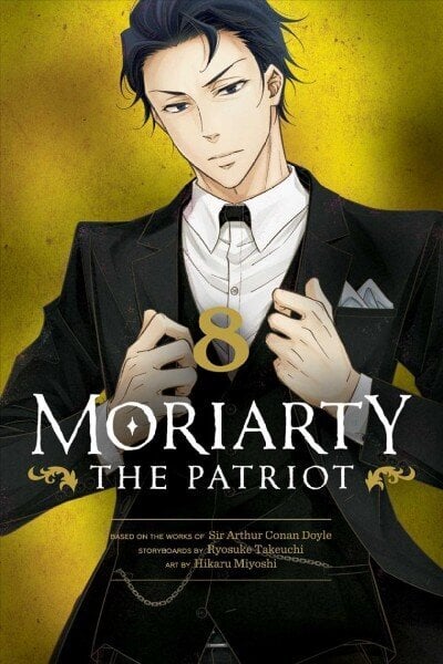 Moriarty the Patriot, Vol. 8 hinta ja tiedot | Fantasia- ja scifi-kirjallisuus | hobbyhall.fi