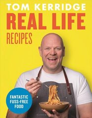 Real Life Recipes: Budget-friendly recipes that work hard so you don't have to hinta ja tiedot | Keittokirjat | hobbyhall.fi